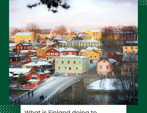 What is Finland to promote responsible travel?