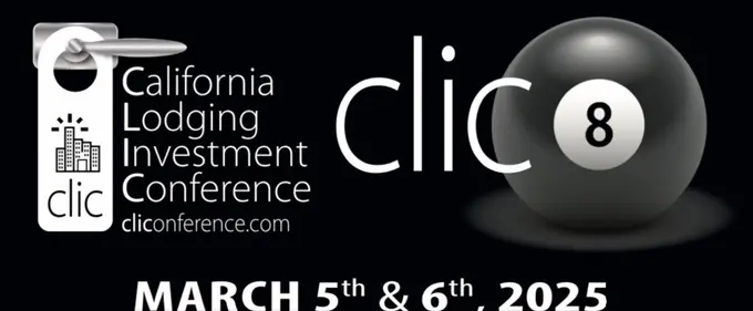 California Lodging Investment Conference [CLIC] Unveils 2025 Schedule