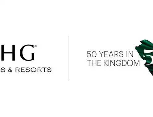 IHG Hotels & Resorts marks 50 years in Saudi Arabia and opens a new chapter of inspired hospitality