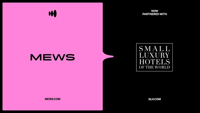 Small Luxury Hotels of the World™ expands partnership with Mews