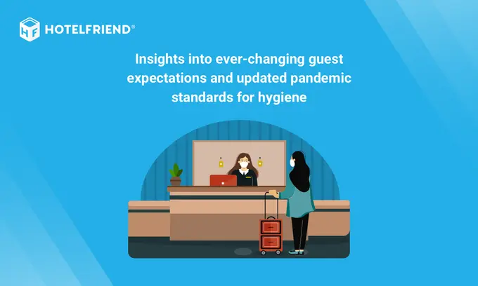 Insights into ever-changing guest expectations
