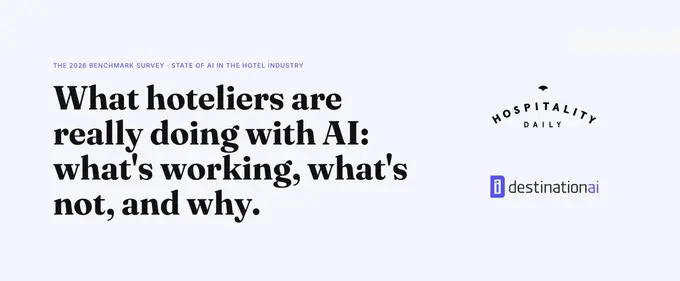 Hospitality Daily and Destination AI Launch Industry-Wide Survey to Benchmark How Hotels Are Using AI Today