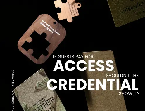 If Guests Pay for Access, Shouldn't the Access Credential Show It?