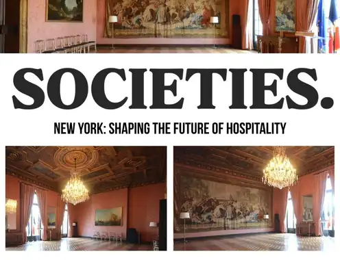Influence Society and Consulate General of France to Host SOCIETIES in New York. A Curated Symposium for Hospitality Leaders