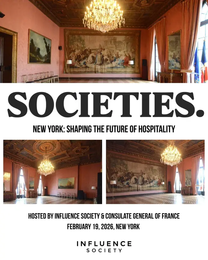 Influence Society and Consulate General of France to Host SOCIETIES in New York. A Curated Symposium for Hospitality Leaders