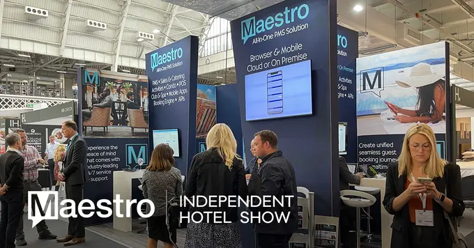 Maestro to Showcase its All-In-One Cloud or On-Premises PMS with Unified Guest Booking Journey at Independent Hotel Show London