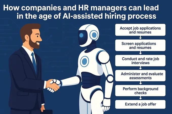 How companies and HR managers can lead in the age of AI-assisted hiring