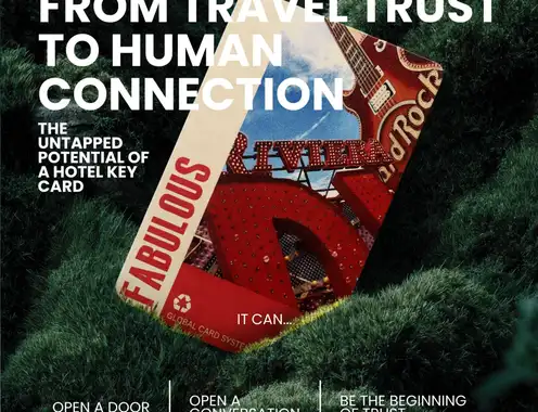 From Travel Trust to Human Connection: The Untapped Potential of a Hotel Key Card
