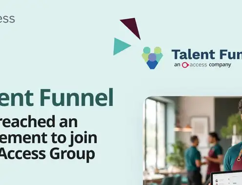 The Access Group agrees to acquire Talent Funnel, strengthening its AI-enabled workforce management capability for hospitality