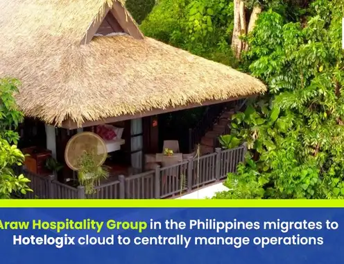 Araw Hospitality Group in the Philippines migrates to Hotelogix cloud to centrally manage operations