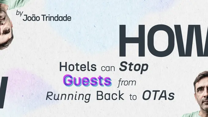Why Guests Abandon Direct Booking for OTAs, and How to Stop it!