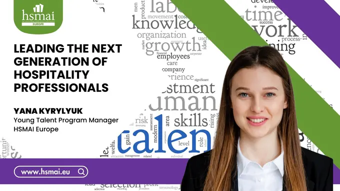 HSMAI Europe Strengthens its Commitment to Future Hospitality Leaders with Key Appointment and Expanded Roster of Initiatives For Students and Young Professionals