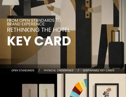 From Open Standards to Brand Experience: Rethinking the Hotel Key Card
