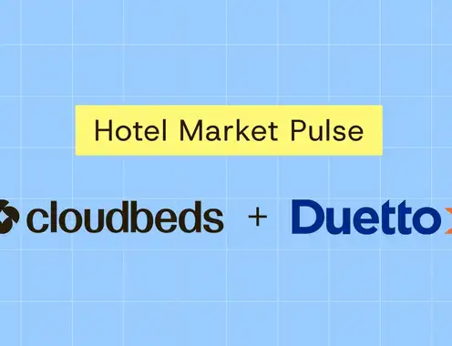 Cloudbeds and Duetto Report Reveals Distribution Channel Shifts and Rising Price Sensitivity Impacting Global Hotel Performance