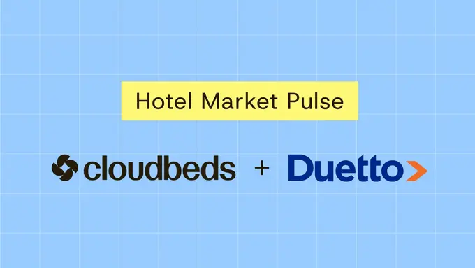 Cloudbeds and Duetto Report Reveals Distribution Channel Shifts and Rising Price Sensitivity Impacting Global Hotel Performance