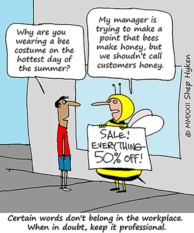 Is it Okay to Call a Customer or Employee Honey?
