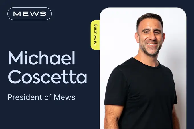 Mews welcomes fintech leader Michael Coscetta as President