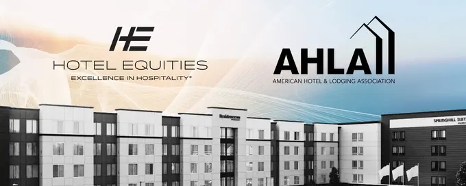 Hotel Equities Throws Full Support Behind American Hotel & Lodging Association (AHLA)