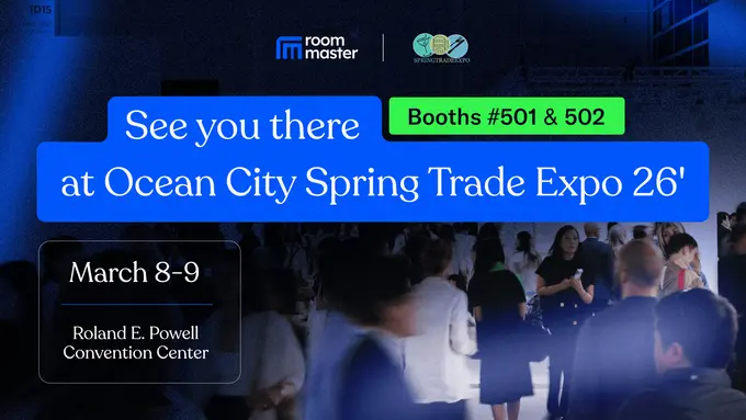 roommaster at Ocean City Spring Trade Expo 26'
