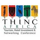 Tourism, Hotel Investment & Networking Conference (THINC) Africa