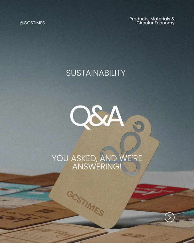 Sustainability Q&A: GCSTIMES Products, Materials & Circular Economy