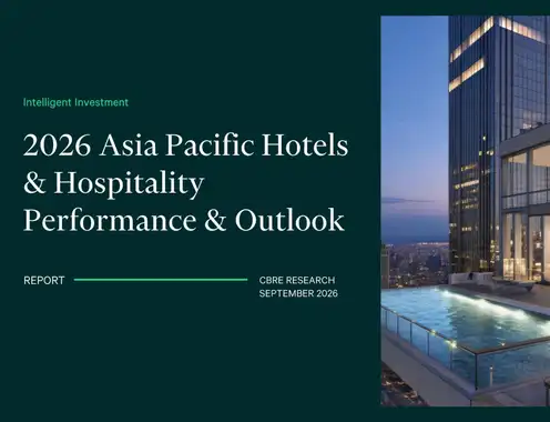 Asia Pacific Hotel Investment Gains Momentum on Strong Fundamentals: CBRE