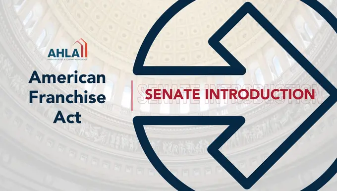 AHLA statement on the Senate introduction of the American Franchise Act
