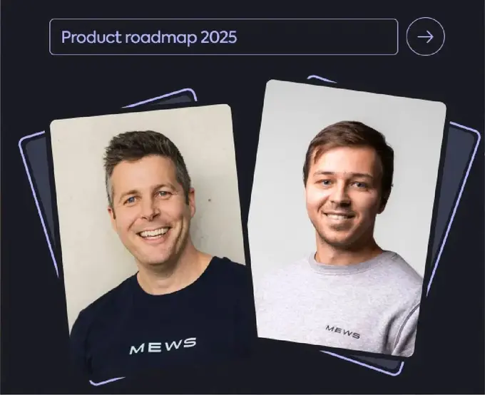 Highlights from the 2025 Mews Product Roadmap