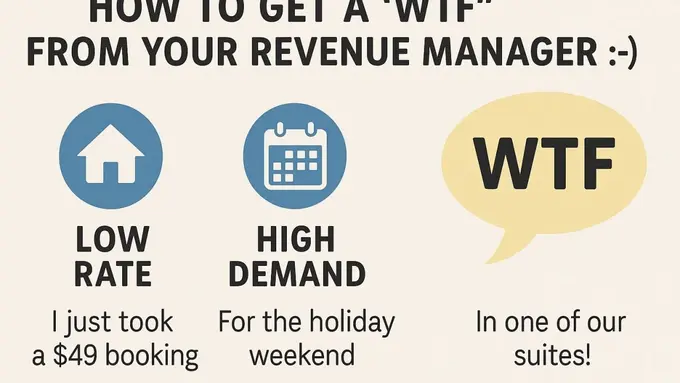 How to get a "WTF" from your Revenue Manager :-)