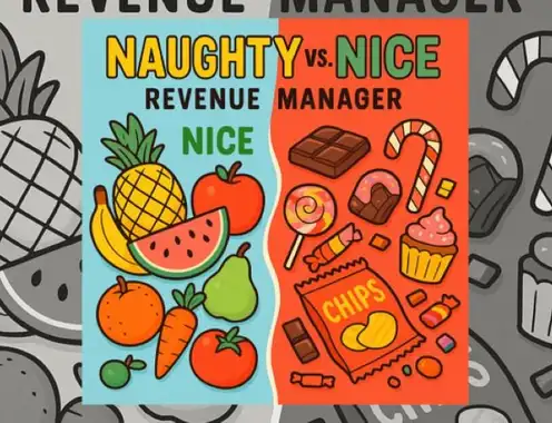 The Naughty vs. The Nice Revenue Manager