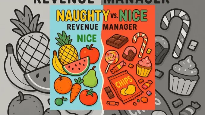 The Naughty vs. The Nice Revenue Manager