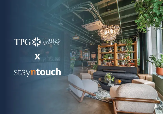 Stayntouch Powers Seamless Operations at more than 20 of TPG Hotels & Resorts