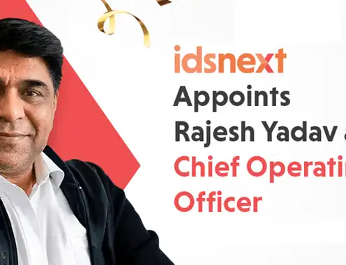 IDS Next Appoints Rajesh Yadav as Chief Operating Officer