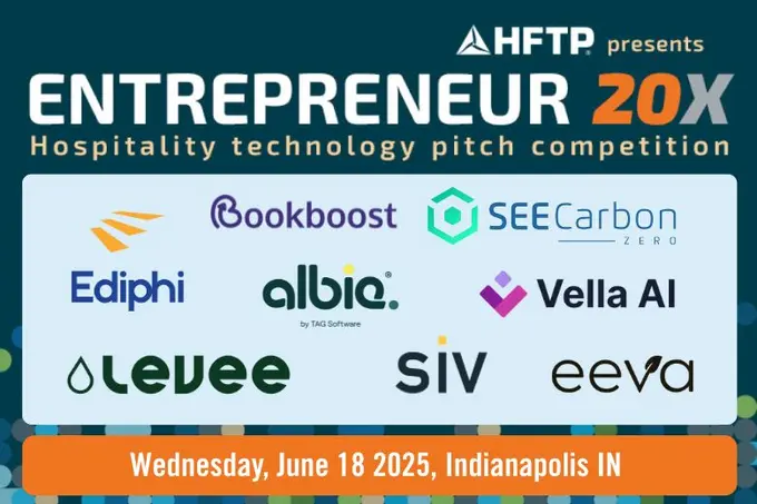 HFTP Announces Participating Startups for Entrepreneur 20X (E20X) at HITEC 2025