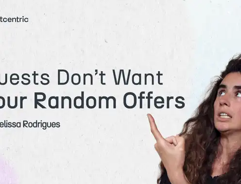 Guests don't want your Random Offers
