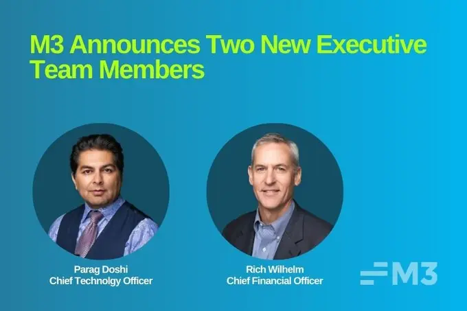 M3 Announces Two New Executive Team Members