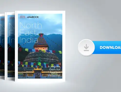 HVS ANAROCK Northeast India: A Hidden Gem for Tourism Potential