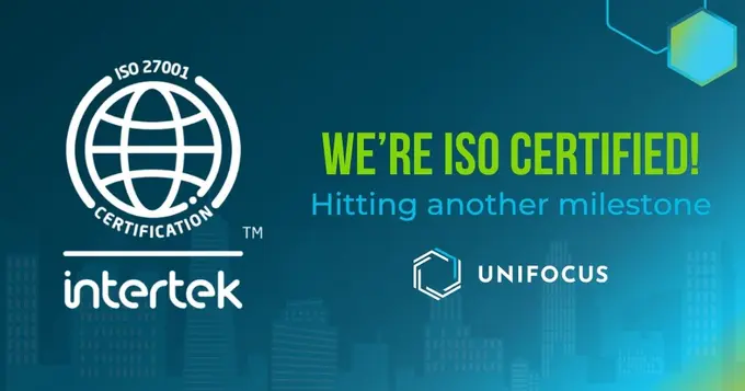 Unifocus Earns ISO 27001 Certification to Accelerate Client Confidence and Growth