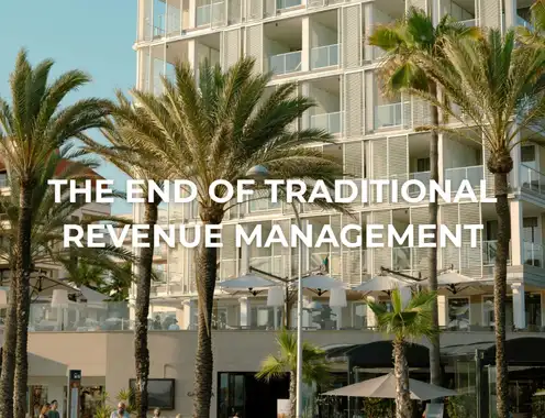 The End of Traditional Revenue Management: Welcome to Profit Optimization