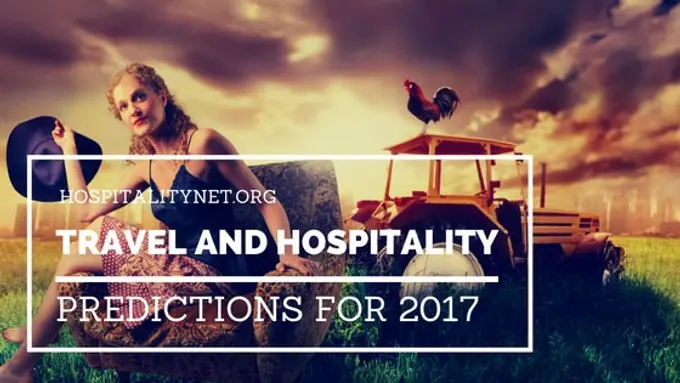 Travel and Hospitality Predictions for 2017 | By Mihaela Lica Butler