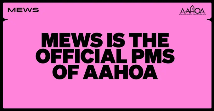 Mews Named Official PMS of AAHOA
