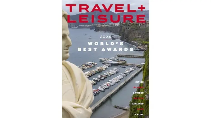 Travel + Leisure Announces 2024 World's Best Awards Unveiling Top Destinations, Hotels, Airlines and More