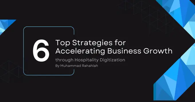 Unleashing the Power of Digital Transformation: Elevating the Customer Experience in Hospitality
