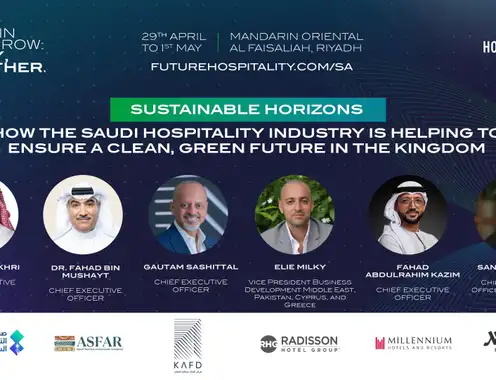 Sustainable Horizons: how the Saudi hospitality industry is helping to ensure a clean, green future in the Kingdom