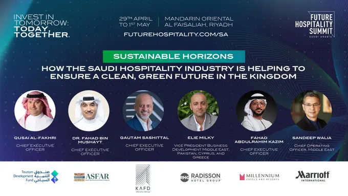 Sustainable Horizons: how the Saudi hospitality industry is helping to ensure a clean, green future in the Kingdom