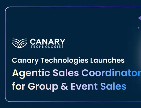Canary Technologies Launches Agentic Sales Coordinator for Hotel Group and Event Sales