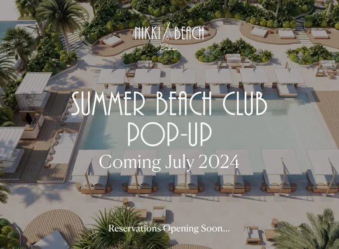 Nikki Beach Club Pop-Up at Sea Breeze Resort ......
