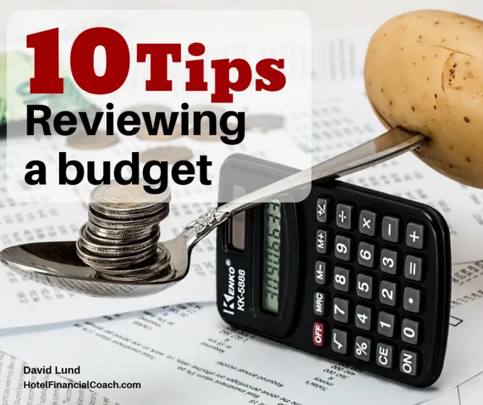 Hospitality Financial Leadership - Top 10 Hotel Budget Review Tips