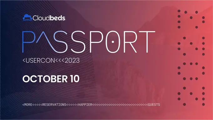 Cloudbeds Launches Passport 2023, a Global Hotelier Conference