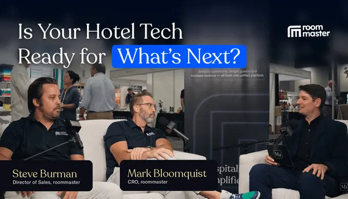 Is Your Hotel Tech Ready for What’s Next? | roommaster